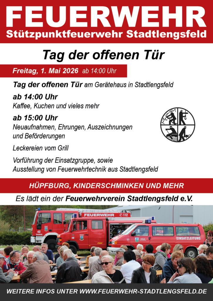 Plakat für einen Tag der offenen Tür der Feuerwehr in Stadtlengsfeld am 1. Mai 2026, mit Veranstaltungshinweisen, Aktivitäten für Kinder und Erwachsene sowie Fotos von Feuerwehrfahrzeugen und Menschen bei einer früheren Veranstaltung.